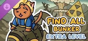 FIND ALL: Bunker - Extra Level banner