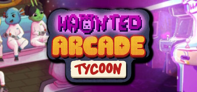 Haunted Arcade Tycoon