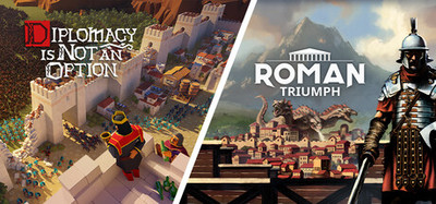 Diplomacy in Not an Option & Roman Triumph