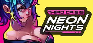Third Crisis: Neon Nights banner