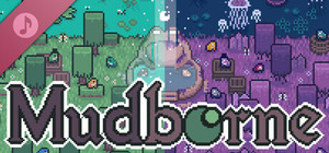 Mudborne Soundtrack banner