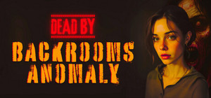 Dead by Backrooms Anomaly banner