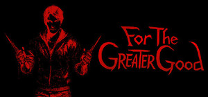 For the Greater Good banner