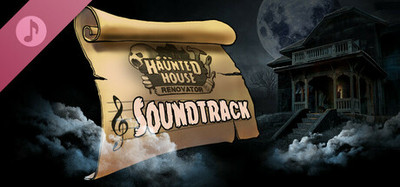Haunted House Renovator Soundtrack