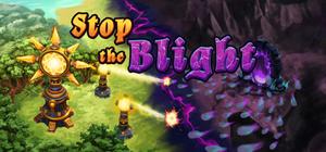 Stop the Blight: Deluxe Edition banner