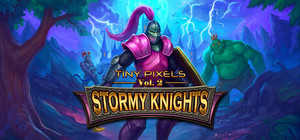 Tiny Pixels Vol. 2 - Stormy Knights banner