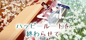 Ending the Happy Route banner