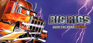 Big Rigs: Over the Road Racing + Soundtrack banner