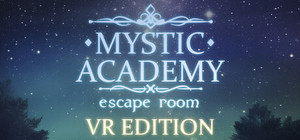 Mystic Academy: Escape Room VR Edition banner