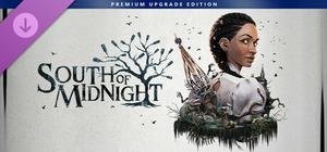 South of Midnight Premium Upgrade banner