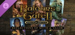 Baldur's Gate II: Reflections Of Myth & Valor banner