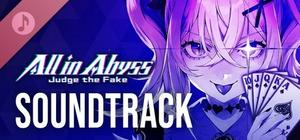 All in Abyss: Judge the Fake - SOUNDTRACK banner