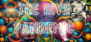 The Hive Pandemic banner