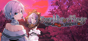 Dear Mirror Flower banner