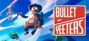 BULLET YEETERS banner