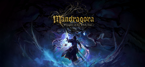 Mandragora: Whispers of the Witch Tree - Digital Deluxe banner