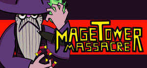Mage Tower Massacre banner