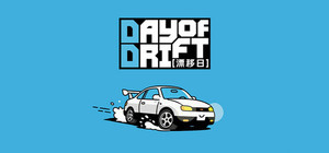 DAY OF DRIFT banner