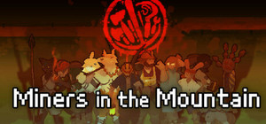 Miners in the Mountain banner