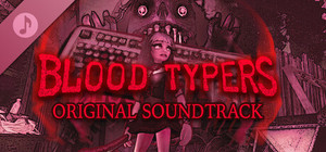 Blood Typers Soundtrack banner
