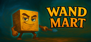 Wand Mart: A Totally Normal Magical Store™ banner