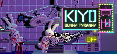 KIYO - Bunny Tyranny