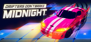 Drifters Don't Brake: Midnight banner