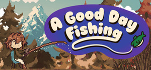 A Good Day Fishing banner