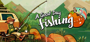 A Good Day Fishing banner