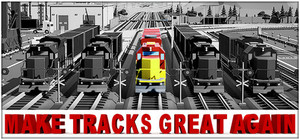 Make Tracks Great Again banner