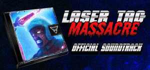 Laser Tag Massacre + OST banner