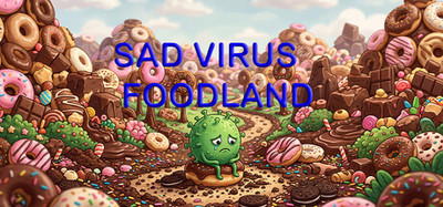Sad Virus Foodland