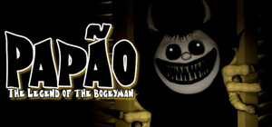 PAPAO: The Legend of the Bogeyman banner
