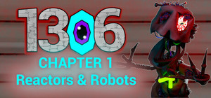 1306 Chapter 1: Reactors and Robots banner