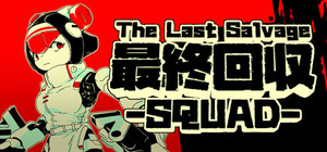 The Last Salvage Squad banner