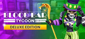 Blood Bar Tycoon: Deluxe Edition banner