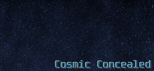 Cosmic Concealed banner
