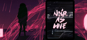 Noir as Love banner