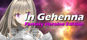 In Gehenna Fantasy Heroine Edition banner