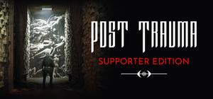 Post Trauma - Supporter Edition banner