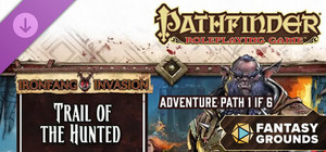 Fantasy Grounds - Pathfinder RPG - Ironfang Invasion Adventure Path (1 of 6) - Trail of the Hunted banner