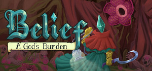 Belief: A God's Burden banner