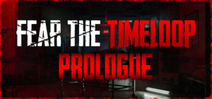 Fear the Timeloop - Prologue banner