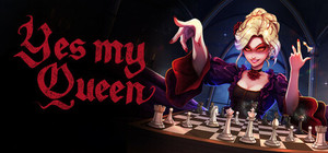 Yes, My Queen banner
