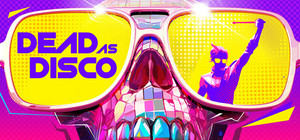 Dead as Disco banner