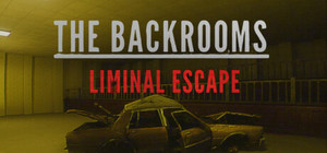 BACKROOMS LIMINAL ESCAPE banner