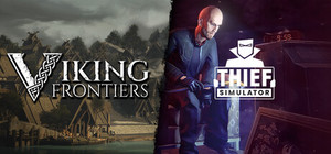 Viking Frontiers and Thief Simulator banner