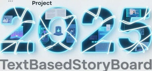 Project 2025 Text Based Story Board banner