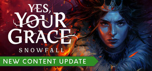 Yes, Your Grace 2: Snowfall banner
