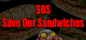 SOS (Save Our Sandwiches) banner